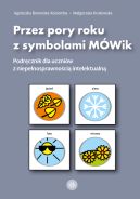 Ok�adka - Przez pory roku z symbolami M�Wik. Podr�cznik. dla uczni�w z niepe�nosprawno�ci� intelektualn�