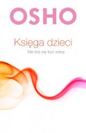 Ok�adka - Ksi�ga dzieci. Nie b�j si� by� sob�