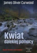 Okadka - Kwiat Dalekiej Pnocy