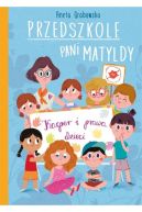 Ok�adka - Przedszkole pani Matyldy. Kacper i prawa dziecka