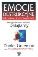 Ok�adka - Emocje destrukcyjne. Jak mo�emy je przezwyci�y�?
