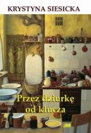 Okadka ksiki - Przez dziurk od klucza