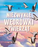 Ok�adka - M�odzi Przyrodnicy. Niezwyk�e w�dr�wki zwierz�t
