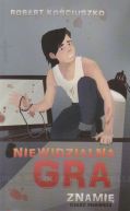 Ok�adka ksi�zki - Niewidzialna Gra. Znami�. Cz�� 1 
