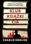 Ok�adka ksi�zki - Klub ksi��ki CIA. Najpilniej strze�ona tajemnica zimnej wojny