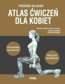 Ok�adka - Atlas �wicze� dla kobiet. Przewodnik kulturystki. Podej�cie anatomiczne