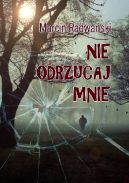 Okadka - Nie odrzucaj mnie