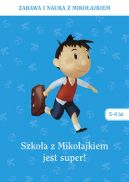 Okadka ksizki - Szkoa z Mikoajkiem jest super (5-6 lat)