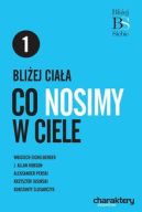 Okładka - Bliżej ciała. Co nosimy w ciele