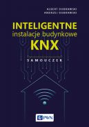 Okładka - Inteligentne instalacje budynkowe KNX. Samouczek