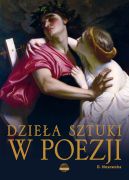 Okadka ksiki - Dziea sztuki w poezji