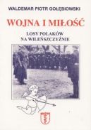 Okadka - Wojna i mio Losy Polakw na Wileszczynie
