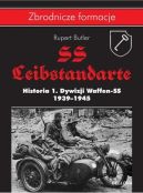 Okładka - SS-Leibstandarte. Historia 1. Dywizji Waffen-SS 1939-1945