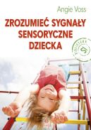 Ok�adka - Zrozumie� sygna�y sensoryczne dziecka