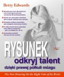 Okładka książki - Rysunek. Odkryj swój talent dzięki prawej półkuli mózgu