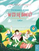 Ok�adka - Poszukiwacze przyg�d. W co si� bawi�? Lato