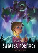 Ok�adka - �wiat�a p�nocy. W dolinie trolli. Tom 1