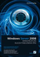 Okładka ksiązki - Windows Server 2008. Infrastruktura klucza publicznego (PKI)