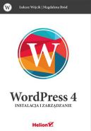 Ok�adka - WordPress 4. Instalacja i zarz�dzanie