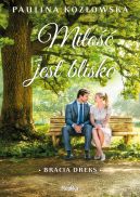 Ok�adka - Mi�o�� jest blisko. Bracia Dreks, tom 1