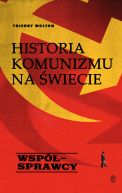 Okadka - Historia komunizmu na wiecie. Wspsprawcy