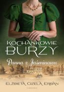 Ok�adka ksi�zki - Kochankowie Burzy (#1). Kochankowie Burzy. Tom 1: Panna z Ja�minowa. Panna z Ja�minowa