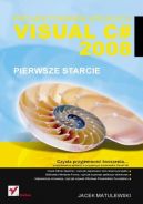 Okadka ksizki - Visual C# 2008. Projektowanie aplikacji. Pierwsze starcie