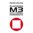 Okładka - Plastikowe M3, czyli czeska pornografia