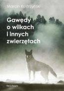 Okadka ksizki - Gawdy o wilkach i innych zwierztach