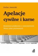 Okładka - Apelacje cywilne i karne. Komentarz praktyczny z orzecznictwem. Wzory pism procesowych