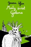 Okładka ksiązki - Mały świat Golema