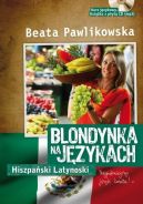 Okadka ksizki - Blondynka na jzykach. Hiszpaski Latynoski