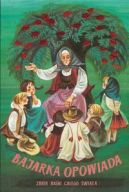 Ok�adka - Bajarka opowiada. Zbi�r ba�ni z ca�ego �wiata