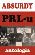 Okładka książki - Absurdy PRL-u. Antologia