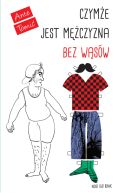 Ok�adka ksi�zki - Czym�e jest m�czyzna bez w�s�w