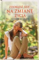Okadka ksizki - Zdobd siy na zmian ycia