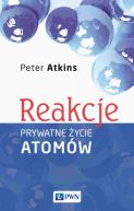 Okładka - Reakcje. Prywatne życie atomów