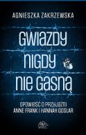 Okadka ksizki - Gwiazdy nigdy nie zgasn