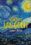 Okadka - Vincent VAN GOGH. Czowiek i artysta