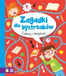 Ok�adka - Zabawy i �amig��wki. Zagadki dla bystrzak�w