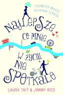 Ok�adka - Najlepsze, co mnie w �yciu nie spotka�o