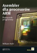 Okadka ksiki - Asembler dla procesorw ARM. Podrcznik programisty