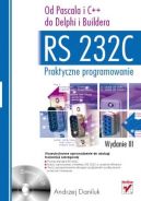 Okadka ksizki - RS 232C - praktyczne programowanie. Od Pascala i C++ do Delphi i Buildera. Wydanie III