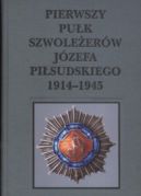Okadka - Pierwszy Puk Szwoleerw Jzefa Pisudskiego (1914-1915)
