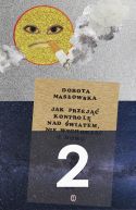 Okładka książki - Jak przejąć kontrolę nad światem 2