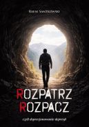 Ok�adka - Rozpatrz rozpacz, czyli deprecjonowanie depresji