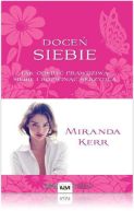 Ok�adka - Doce� siebie. Jak odkry� prawdziw� siebie i rozwin�� skrzyd�a