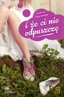 Okładka - I że ci nie odpuszczę