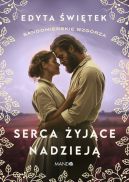 Okładka - Serca żyjące nadzieją. Sandomierskie wzgórza 3