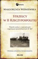 Okadka ksizki - Strzelcy w II Rzeczypospolitej